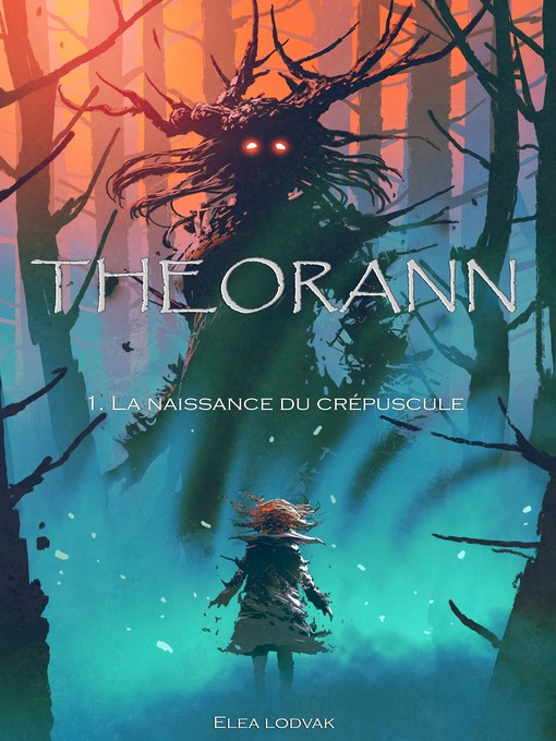 Title details for Theorann by Eléa Lodvak - Wait list